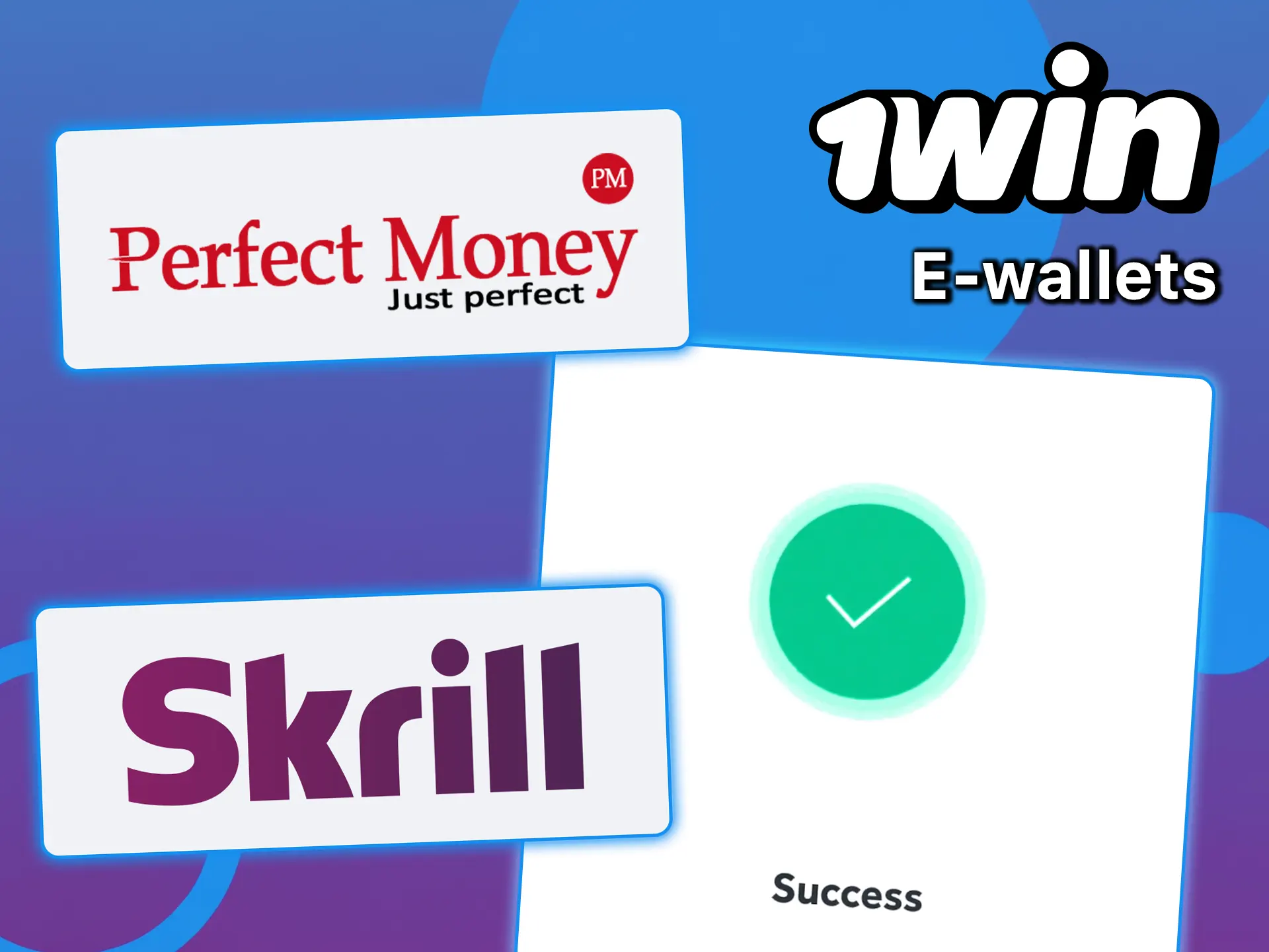 Learn how to use e-wallets at 1win.